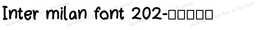 Inter milan font 202字体转换